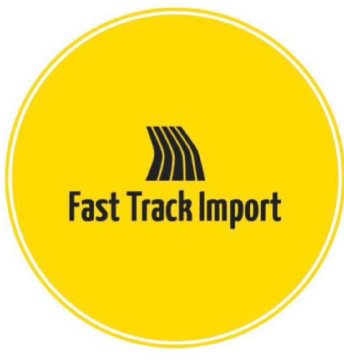FAST TRACK IMPORT